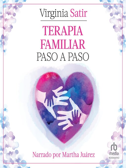 Title details for Terapia familiar paso a paso by Virginia Satir - Available